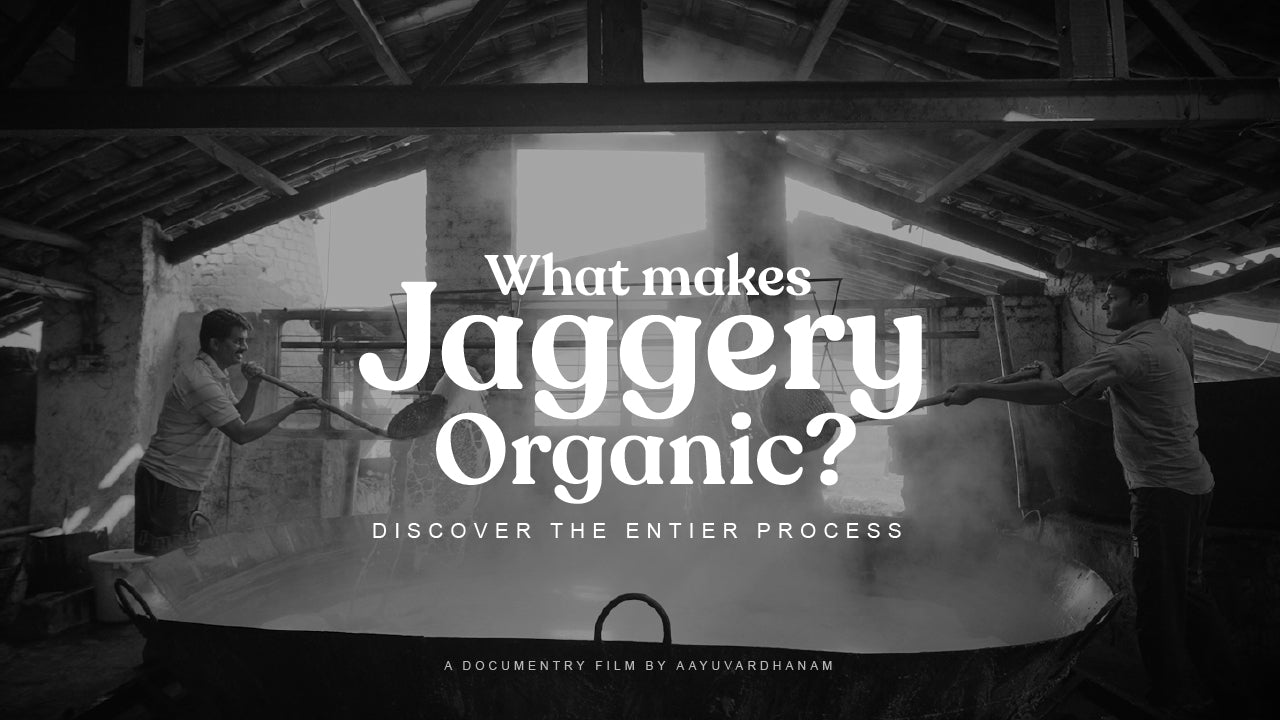 Load video: Explore How is Organic Jaggery Made Using 100+ Years Old Traditional Method